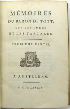 Mémoires du Baron de Tott, sur les turcs et les tartares,
. TOTT, Baron François De