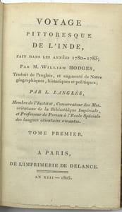 Voyage pittoresque de l'Inde, fait dans les années 1780-1785. Traduit de l'anglais et augmenté de notes par L. Langlès.
