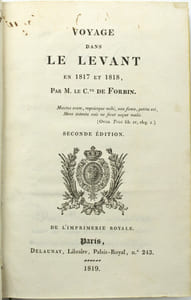Voyage dans le Levant en 1817-1818 par M.le Cte de Forbin. Seconde édition.

