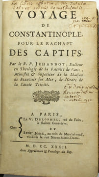 Voyage de Constantinople, pour le rachat des captifs.
. JEHANNOT (Guillaume)