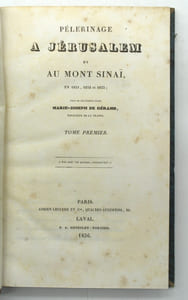 PÉLERINAGE À JÉRUSALEM ET AU MONT SINAÏ, en 1831, 1832 et 1833.
