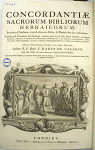 Concordantiae sacrorum bibliorum hebraicorum in quibus Chaldaicae, etiam librorum Esdrae et Danielis suo loco inseruntur (…). 
