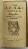 Lucii Annæi Senecæ Tragœdiæ : ad doctorum virorum emendationes recognita
. SÉNÈQUE

