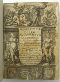 Primera parte de los Anales de Aragón que prosigue los del secretario Geronimo Zurita, desde el año 1516. Por Bartholome Leonardo Argensola.