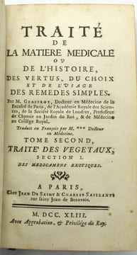 Traité de la Matière Médicale, ou De l'Histoire des Vertus, du Choix et de l'Usage des Remèdes Simples
. GEOFFROY, M. Etienne François