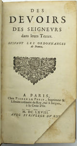 Des Devoirs des seigneurs dans leurs Terres. Suivant les ordonnances de France. 

