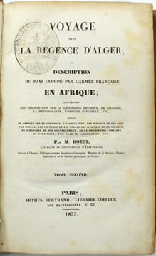 Voyage dans la Régence d’Alger, ou description du pays occupé par l’armée française en Afrique ; contenant des observations sur la géographie ...