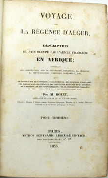 Voyage dans la Régence d’Alger, ou description du pays occupé par l’armée française en Afrique ; contenant des observations sur la géographie ...