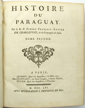 Histoire du Paraguay.
. CHARLEVOIX (Pierre-François-Xavier de).