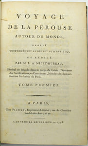 Voyage de La Pérouse autour du monde, publié conformément au décret du 22 avril 1791 et rédigé par M. L. A. Milet-Mureau
