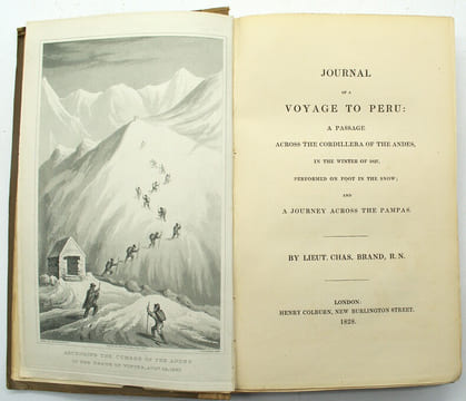 Journal of a voyage to Peru: a passage across the Cordillera of the Andes, in the winter of 1827, performed on foot in the snow; and a journey across ...