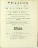 Voyage de M. P. S. Pallas, en différentes provinces de l’Empire de Russie et dans l’Asie septentrionale

. PALLAS (P. S.).
