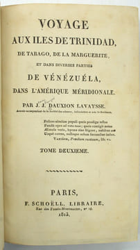 Voyage aux îles de Trinidad, de Tabago, de la Marguerite et dans diverses parties de Vénézuéla, dans l'Amérique méridionale.
. DAUXION-LAVAYSSE, ...