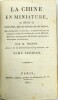 La Chine en miniature, ou choix de costumes, arts et métiers de cet empire. 
. BRETON DE LA MARTINIÈRE (Jean-Baptiste) 
