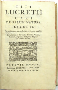 Titi Lucretii Cari De rerum natura libri VI, Ad optimorum exemplarium veritatem exacti. Quae praeterea in hac nostra secunda patavina editione accesserint, subsequens epistola ad lectores declarat.suivi de Sciponis capici de pricipiis rerum ad Paulum III Pont. Max. Libri II "Aonii Palearii ... De immortalitate animorum libri III
