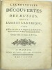 Les Nouvelles découvertes des Russes, entre l’Asie et l’Amérique, avec l’histoire de la conquête de la Sibérie, & du commerce des Russes & des ...