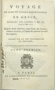 Voyage de Dimo et Nicolo Stephanopoli en Grèce, pendant les années 1797 et 1798...

