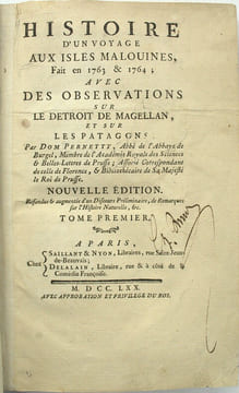 Histoire d'un voyage aux Isles Malouines, fait en 1763 & 1764 ; avec des observations sur le Détroit de Magellan, et sur les Patagons.
. PERNETY, ...
