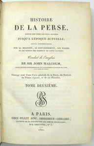 Histoire de la Perse depuis les temps les plus reculés jusqu’à l’époque actuelle suivie d’observations sur la religion et les mœurs des habitans de cette contrée….