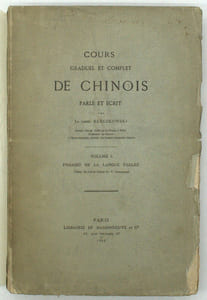 Cours graduel et complet de chinois parlé et écrit, …tirées de l'Arte China du P. Gonçalves.
