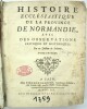 Histoire ecclésiastique de la province de Normandie, avec des observations critiques et historiques par un docteur de Sorbonne
. TRIGAN, Charles
