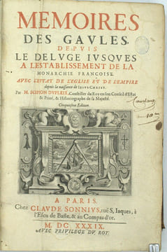 Histoire Générale de France : Mémoires des Gaules depuis le déluge jusques à l’établissement de la monarchie françoise (…), Histoire générale de ...