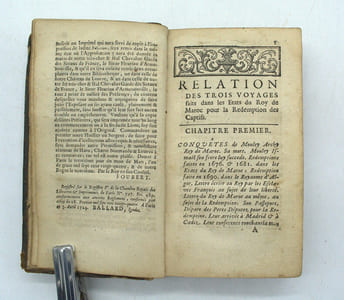 Relation de ce qui s'est passé dans les Trois Voyages que les Religieux de l'Ordre de Nostre-Dame de la Mercy ont faits dans les Etats du Roy de Maroc pour la Rédemption des Captifs en 1704, 1708 et 1712. Par un des Pères députés pour la Rédemption, de la Congrégation de Paris, du même Ordre. 
