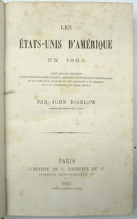 Les Etats-Unis d'Amérique en 1863. Leur histoire politique, leurs ressources minéralogiques, agricoles, industrielles et commerciales, et la part pour laquelle ils ont contribué à la richesse et à la civilisation du monde entier.
