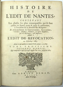 Histoire de l’Edit de Nantes, contenant les choses les plus re-marquables qui se sont passées en France avant & après sa publication, à l’occasion de la diversité des Religions : Et principalement les Contraventions, Inexecutions, Chicanes, Ar-tifices, Violences, & autres Injustices, que les Reformez se plaignent d'y avoir souffertes, jusques à l'Edit de revocation en Octobre 1685. Avec ce qui asuivi ce nouvel Edit jusques à present.
