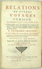 Relation de divers voyages curieux qui n'ont point esté publiées, et qu’on a traduit ou tiré des originaux des voyageurs François, Espagnols, ...