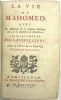 La Vie de Mahomed avec des réflexions sur la religion Mahometane, & les coutumes des musulmans… Seconde édition
. BOULAINVILLIERS (Comte de )