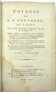 Voyage de C.P. Thunberg au Japon, Par le Cap de Bonne-Espérance, les îles de la Sonde, &c. Traduits, rédigés et augmentés de notes considérables sur la Religion, le Gouvernement, le Commerce, l’Industrie et les Langues de ces différentes contrées, particulièrement sur le Javan et le Malai.
 par THUNBERG (Carl Peter)

 - Image 3