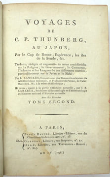 Voyage de C.P. Thunberg au Japon, Par le Cap de Bonne-Espérance, les îles de la Sonde, &c. Traduits, rédigés et augmentés de notes considérables sur ...