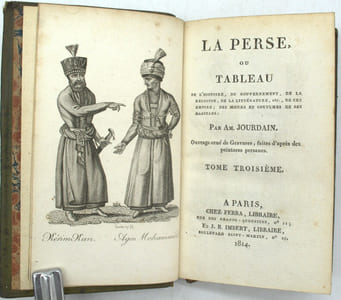 La Perse, ou tableau de l'histoire, du gouvernement, de la religion, de la littérature, etc., de cet empire ; des mœurs et coutumes de ses habitans.