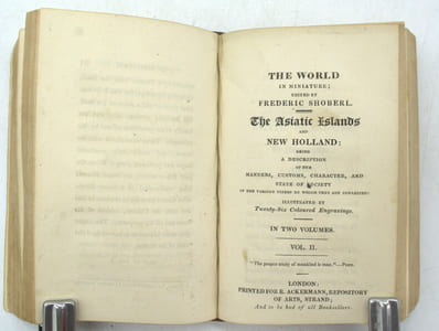 The Asiatic Islands and New Holland : being a description of the manners, customs, character, and state of society of the various tribes by which they are inhabites.
