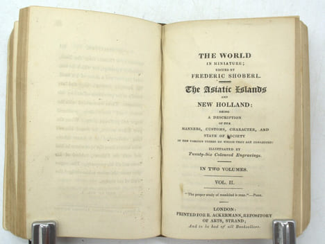 The Asiatic Islands and New Holland : being a description of the manners, customs, character, and state of society of the various tribes by which they ...