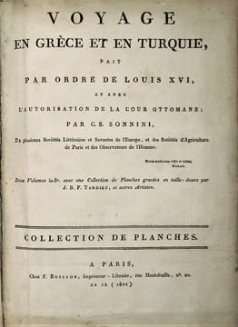 Voyage dans la Haute et Basse Egypte, fait par ordre de l'ancien gouvernement, et contenant des observations de tous Genres & Voyage en Grèce et en ...