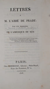 Lettres à M. l'Abbé de Pradt par un indigène de l'Amérique du Sud