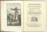 Histoire philosophique et politique des établissements et du commerce des Européens dans les deux Indes.

 par RAYNAL (Guillaume-Thomas). 

 - Image 3