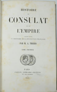 Histoire du Consulat et de l'Empire & Atlas de l'Histoire du Consulat et de l'Empire
