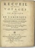 Recueil de divers voyages faits en Afrique et en l'Amérique qui n'ont point esté encore publiez, contenant l'origine, les mœurs, les coutumes & le ...