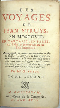 Les Voyages de Jean Struys en Moscovie, en Tartarie, en Perse, aux Indes, & en plusieurs pais étrangers, …, Par Mr. Glanius.
. STRUYS (Jan Janszoon), ...