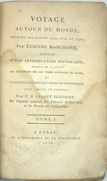Voyage autour du monde, pendant les années 1790, 1791, et 1792, précédé d’une introduction historique ; auquel on a joint des recherches sur les ...
