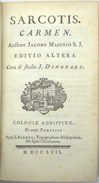 Sarcotis carmen auctore Jacobo Masenio, editio altera, cura & studio J. Dinouart…
. MASEN (Jacob, Masenio), DINOUART (Abbé, traducteur)