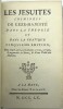 Les jésuites criminels de leze-majesté dans la théorie et dans la pratique. Cinquième édition.
. ANONYME
