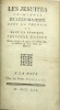 Les jésuites criminels de leze-majesté dans la théorie et dans la pratique. Troisième édition.
. ANONYME
