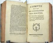 Conférence de l’autre Monde entre le P. Tellier et M. Ravechet, Suivi de Lettre du Roi du Portugal, qui ordonne le séquestre de tous les biens des jésuites de ses royaumes, Suivi de Instructions aux princes sur la manière dont se gouvernent les jésuites, par un religieux désintéressé, traduit de l’italien, Suivi de Arrest de la Cour du parlement séant à Rouen, Suivi de Extrait des Registre du Parlement Séant à Grenoble du 20 Mars 1762, Suivi de Sincérité des Jésuites dans leurs désaveux sur Busembaum, avec l’arrêt du Parlement de Bretagne…, Suivi de Compte rendu des constitutions des Jésuites….


 par ANONYME, CHALOTAIS (Louis-René de Caradeuc de la), AUZANET, ROUHETTE & TARGET Fils
 - Image 4