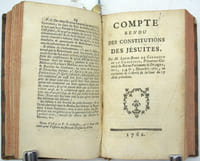 Conférence de l’autre Monde entre le P. Tellier et M. Ravechet, Suivi de Lettre du Roi du Portugal, qui ordonne le séquestre de tous les biens des jésuites de ses royaumes, Suivi de Instructions aux princes sur la manière dont se gouvernent les jésuites, par un religieux désintéressé, traduit de l’italien, Suivi de Arrest de la Cour du parlement séant à Rouen, Suivi de Extrait des Registre du Parlement Séant à Grenoble du 20 Mars 1762, Suivi de Sincérité des Jésuites dans leurs désaveux sur Busembaum, avec l’arrêt du Parlement de Bretagne…, Suivi de Compte rendu des constitutions des Jésuites….
