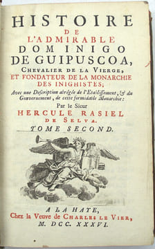 Histoire de l'admirable Dom Inigo de Guipuscoa, chevalier de la Vierge, et fondateur de la monarchie des Inighistes ; avec une description abrégée de ...
