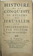 Histoire de la conqueste du royaume de Jérusalem sur les chrestiens par Saladin. Traduite d’un ancien manuscrit.
 par BROË (Samuel de, trad.), CABART de VILLERMONT (Esprit)
 - Image 2